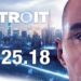 Detroit: Become Human kua 25 Mei