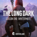 The Long Dark Season One: Wintermute