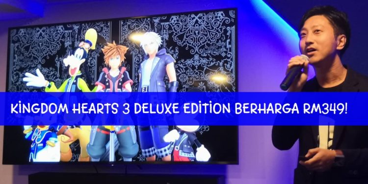 Kingdom Hearts 3! Korang boleh test main game Kingdom Hearts 3 di Malaysia!