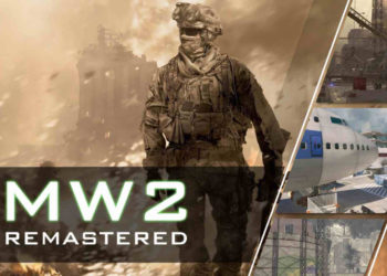 “Call of Duty Modern Warfare 2 Campaign Remastered” leaked akan keluar??