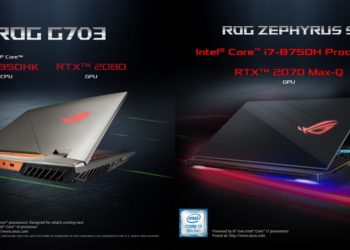 ROG G703GX dan ROG Zephyrus S GX531GW RTX telah dilancarkan di Malaysia!