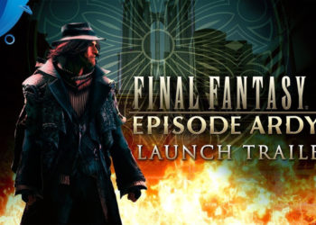 Launch trailer untuk Final Fantasy XV: Episode Ardyn akhirnya tiba sebagai DLC terakhir game ini!