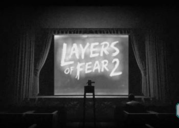 Layers of Fear 2 telah dipastikan akan dilancarkan bulan hadapan!