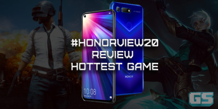 HONOR View20 Review: Jom uji permainan kegemaran kita PUBG Mobile dan Mobile Legends!