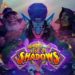 Expansion untuk game Hearthstone iaitu Rise of Shadows boleh dimain di dalam Hearthstone sekarang!