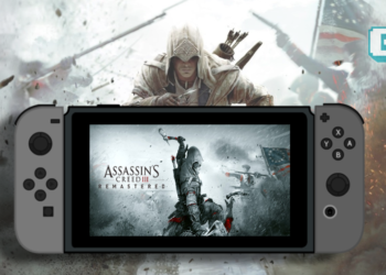 Versi Remastered ASSASSIN’S CREED III Kini Di Nintendo Switch!