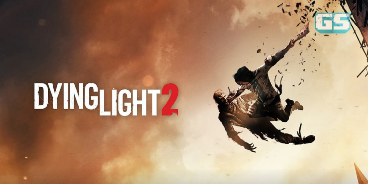 Square Enix Bakal Terbitkan Dying Light 2, Akan Berada di E3 2019