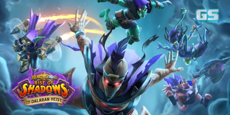 Kini secara rasminya PvE Hearthstone Rise of Shadows: The Dalaran Heist dilancarkan!