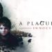 Game ‘A Plague Tale: Innocence’ Membawakan Jalan Cerita Yang Sedih Tentang Kehilangan