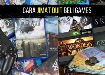 Cara-Cara Untuk Beli Games Dengan Harga Yang Lebih Murah!