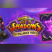 Hearthstone: The Dalaran Heist Chapter IV – The Underbelly , kini Live!