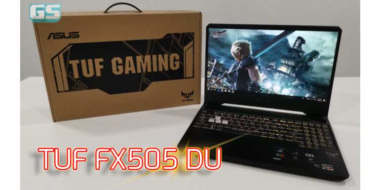 ASUS TUF Gaming FX505DU – Memang gaming laptop yang mantap sekali!