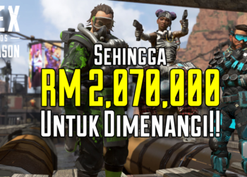 APEX LEGENDS Preseason Invitational bermula September ini dengan Kolam Hadiah Sehingga $500,000 USD (MYR 2,063,800.00) untuk Dimenangi!!!