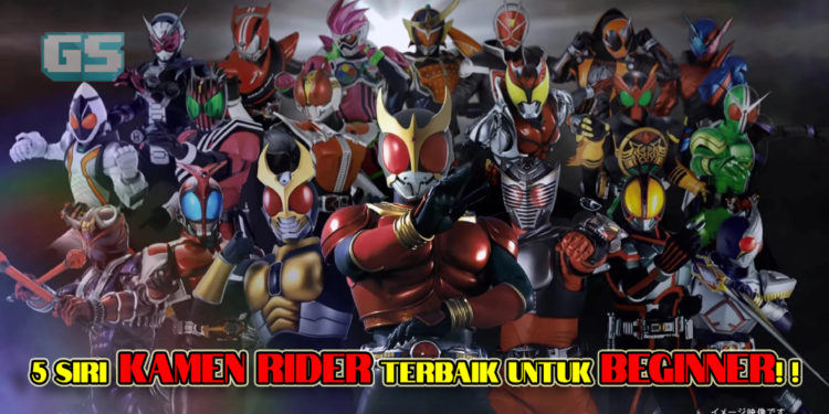 5 siri Kamen Rider Terbaik untuk kamu yang baru mula nak terjebak!