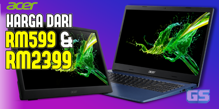 Acer Day 2019: Pelancaran Acer Aspire dan Monitor Mudah Alih dengan harga yang sangat Berbaloi!