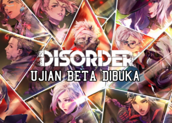 Ujian Beta Tertutup buat permainan DISORDER kini bermula!