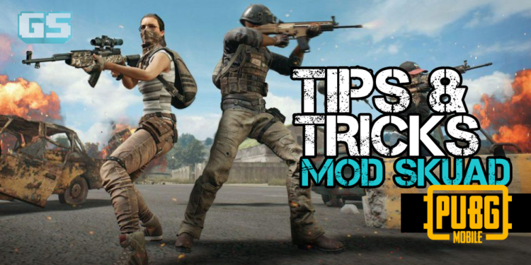 Tips dan Trick Kerjasama untuk Bermain dalam Mod Skuad di PUBG Mobile!