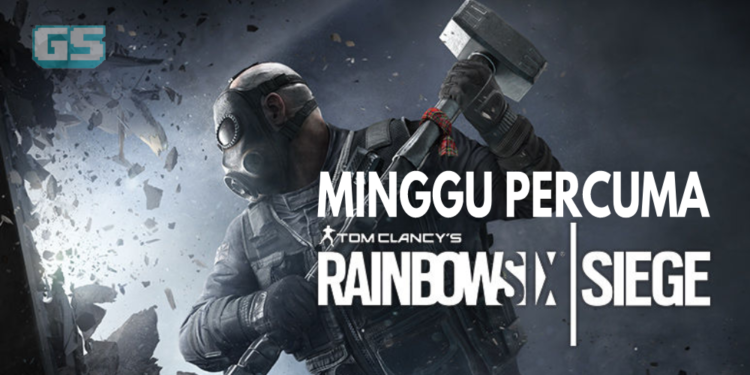 Main secara Percuma TOM CLANCY’S RAINBOW SIX SIEGE bermula Hari ini selama 7 hari!