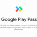 Google Sedang Menguji Servis Langganan Play Pass