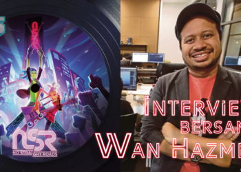 LEVEL UP KL 2019: Temuramah bersama Wan Hazmer, pengarah kepada game penuh ritma, No Straight Roads!