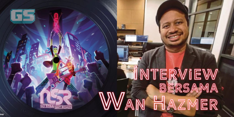 LEVEL UP KL 2019: Temuramah bersama Wan Hazmer, pengarah kepada game penuh ritma, No Straight Roads!