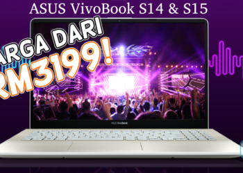 ASUS telah melancarkan laptop ASUS VivoBook S14 dan S15 di Malaysia dengan harga bermula RM3199!