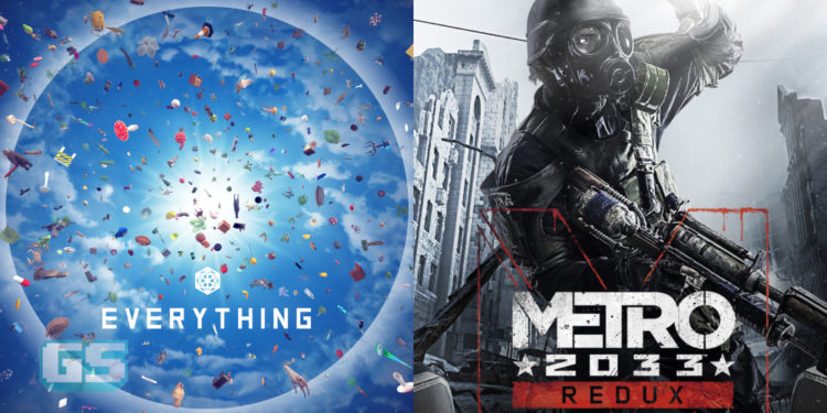 Giliran Everything & Metro: 2033 Redux untuk PERCUMA di Epic Games Store!