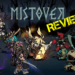 Review: Selami jalan kegelapan dan terus mencari kunci perjalanan dengan MISTOVER!