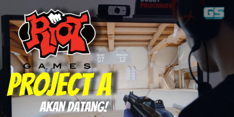 [#LoL10th] Riot Games merasmikan pelancaran permainan terbaru mereka Project A sebuah game Tactical shooter!