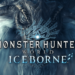Monster Hunter World: Iceborne akan membawa Zaman Ice dan memerintah di PC Januari 2020!!