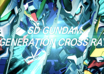 Pandu mecha kegemaran anda di SD GUNDAM G GENERATION CROSS RAYS sekarang! Dilancarkan hari ini! [UPDATE]