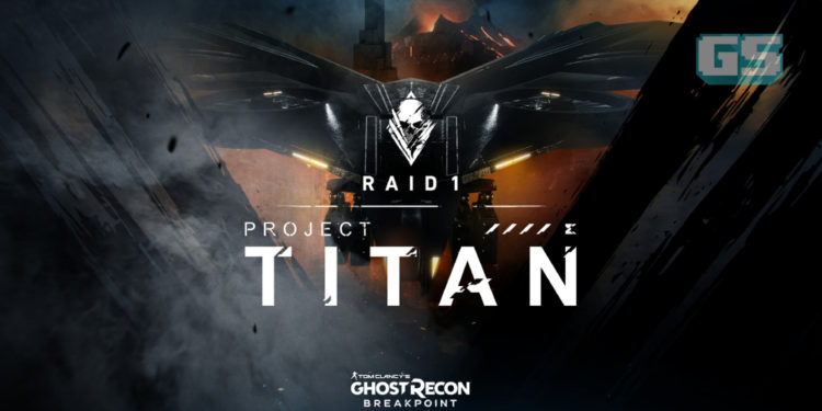Pilih SQUAD anda! Raid pertama, PROJECT TITAN bermula hari ini di Tom Clancy’s Ghost Recon Breakpoint!