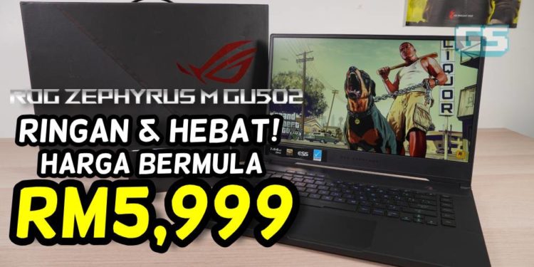[Review] Laptop gaming yang Kecil tapi Padat dan Hebat! Itulah Asus ROG Zephyrus M GU502!