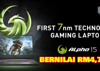 Alpha 15, gaming laptop 7nm pertama milik MSI telah tiba di Malaysia! Bernilai RM4,799!