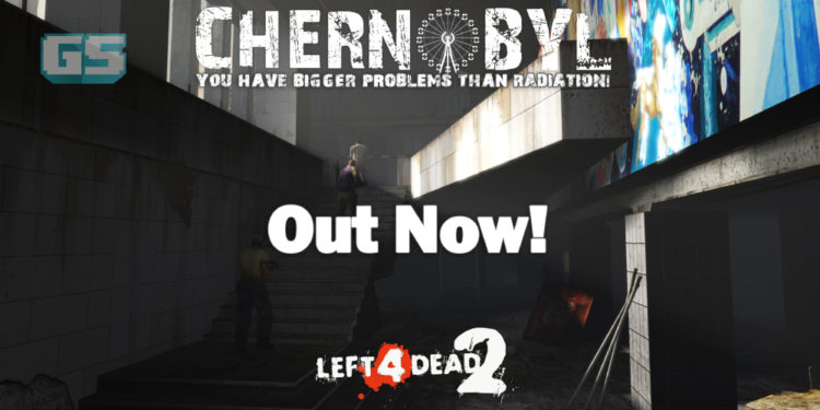Left 4 Dead 2: Chernobyl Chapter One kini sudah LIVE selepas 9 tahun dalam pembangunan!