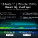 Dapatkan Xiaomi Mi Note 10 & Mi Note 10 Pro hari ini bermula harga RM2,099 & RM2,499!