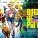 [GIVEAWAY] Menangi tiket tayangan perdana Birds of Prey pada 6 Februari ini!