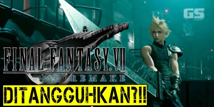 Berita gempar! Final Fantasy VII Remake akan ditunda ke April 2020!