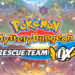 Pokémon Mystery Dungeon: Rescue Team DX diumumkan untuk Nintendo Switch pada 6 MAC 2020!