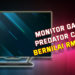ACER mengumumkan tiga Predator Gaming Monitor yang pasti meluaskan pengalaman gaming anda!