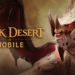 NOUVER si naga yang digentar kini mengganas di Black Desert Mobile!