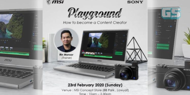 Teringin nak jadi Content Creator? Jom sertai MSI Playground bersama Rin Mansor!