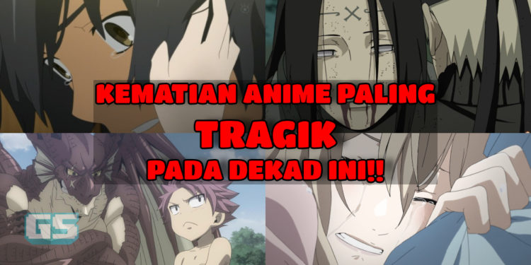 10 kematian ANIME paling TRAGIK pada dekad ini! Sediakan tisu!
