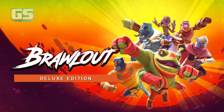 BRAWLOUT Deluxe Edition versi PlayStation 4 akan dikeluarkan di Asia Tenggara pada 26 MAC 2020!