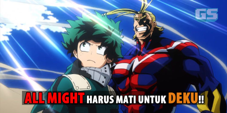 [PENDAPAT GS] All Might harus mati agar Deku boleh jadi HERO TERBAIK!