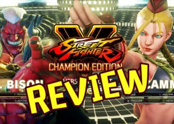 Semua yang hebat dalam satu pakej! Meh usha Review Street Fighter V: Champion Edition kami!