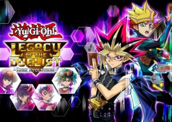 Yu-Gi-Oh! Legacy of the Duelist: Link Evolution akan datang di Platform PC dan Konsol 24 Mac ini!
