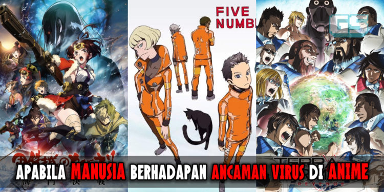 5 ANIME di mana manusia berhadapan ancaman wabak VIRUS!