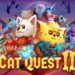 Ulasan Cat Quest II: Sebuah action RPG comel yang lebih sesuai bermain dengan kawan!