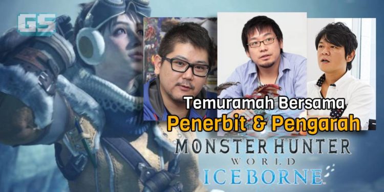 “Kami memfokuskan elemen setiap monster” – Temuramah Eksklusif bersama 3 orang kuat Capcom Monster Hunter World Tsujimoto , Fujioka dan Ichihara